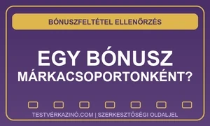 Egy bónusz márkacsoportonként? Mit bizonyítanak a feltételek?